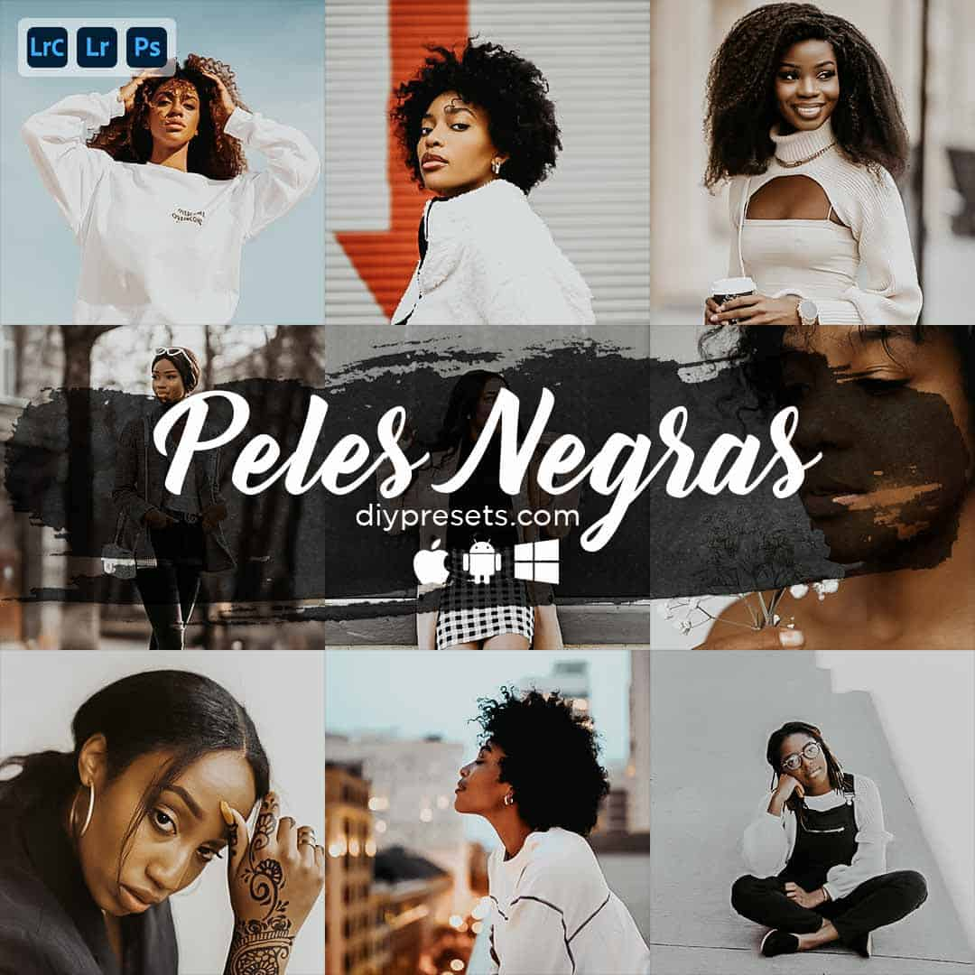 Peles Negras Preset Desktop & Mobile Lightroom